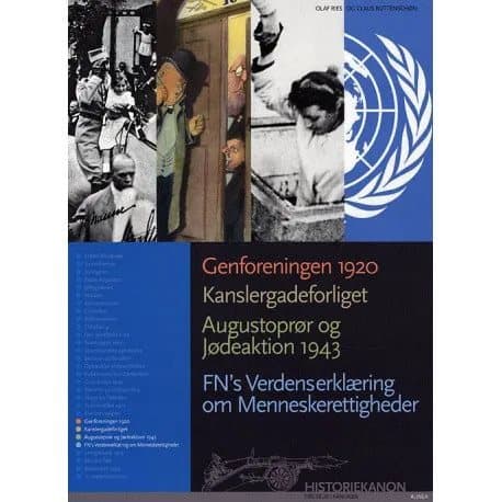 Historiekanon, Genforeningen 1920, Kanslergadeforliget, Augustoprør og jødeaktion 1943 | Claus Buttenschøn, Olaf Ries | Språk: Dansk