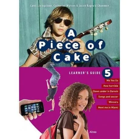 A Piece of Cake 5, Learner's Guide | Carol Livingstone;Catherine Watson;Jacob Chammon | Kieli: Englanti