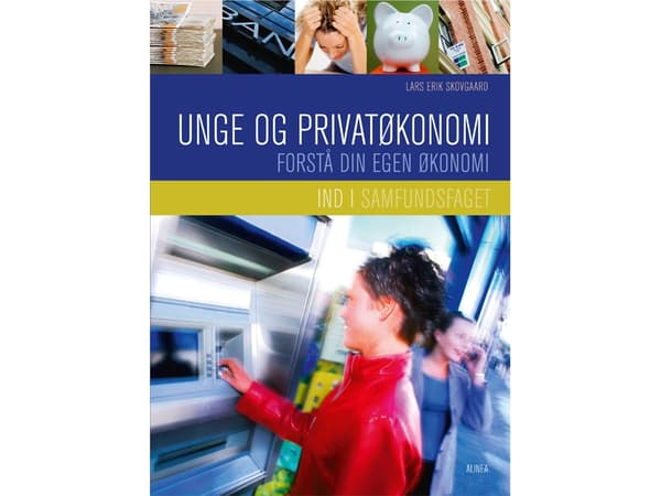 Int i samfundsfaget, Nuoret ja henkilökohtainen talous - oman talouden ymmärtäminen | Lars Erik Skovgaard | Kieli: Tanska