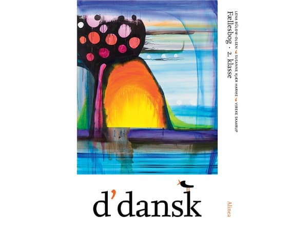 d'dansk, Gemensam bok, 2:a klass | lena Bülow-Olsen, Susanne Kjær Harms, Vibeke Skaarup | Språk: Danska