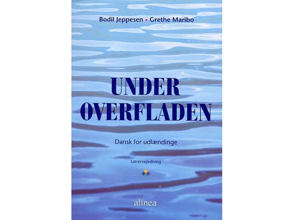 Pinnan alla, opettajan opas | Bodil Jeppesen | Kieli: Tanska