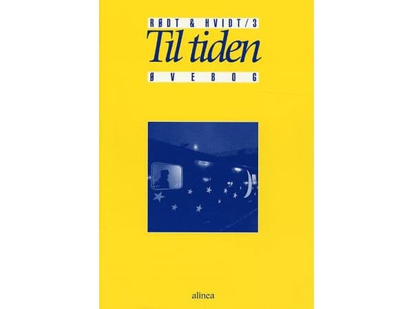 Rødt & hvidt 3, Til tiden, Øvebog | René Mark Nielsen | Kieli: Tanska