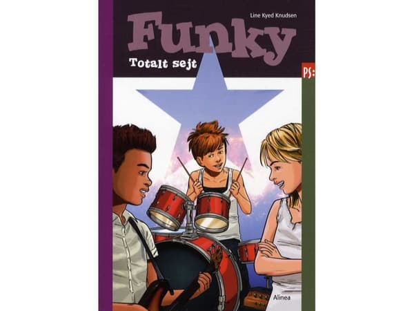 PS, FUNKY, Täysin siistiä | Line Kyed Knudsen | Kieli: Tanska