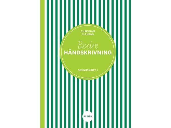 Bedre håndskrivning, Grundskrift I | Christian Clemens | Språk: Danska