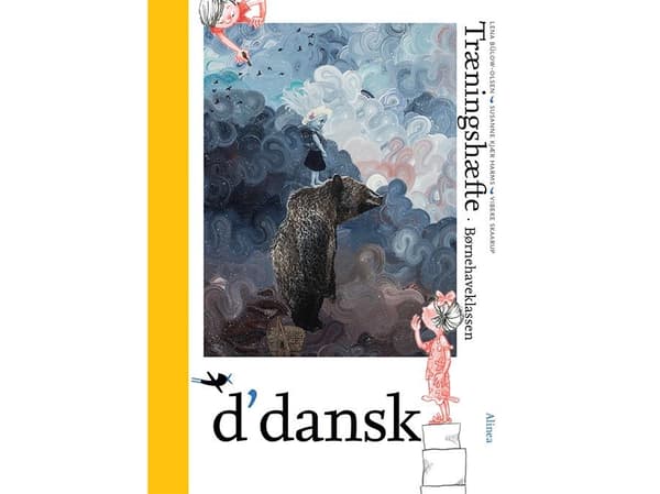 d'dansk Bh.klasse, Koulutusvihko | Lena Bülow-Olsen, Susanne Kjær Harms, Vibeke Skaarup | Kieli: Tanska
