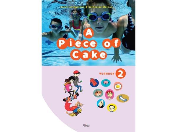 A Piece of Cake 2, Workbook | Carol Livingstone, Catherine Watson | Kieli: Englanti