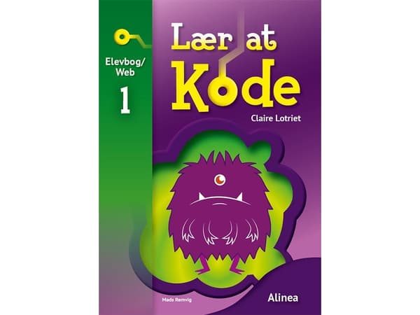 Lær at kode 1, Elevbog/Web | Claire Lotriet, Nousevat tähdet | Kieli: Tanska