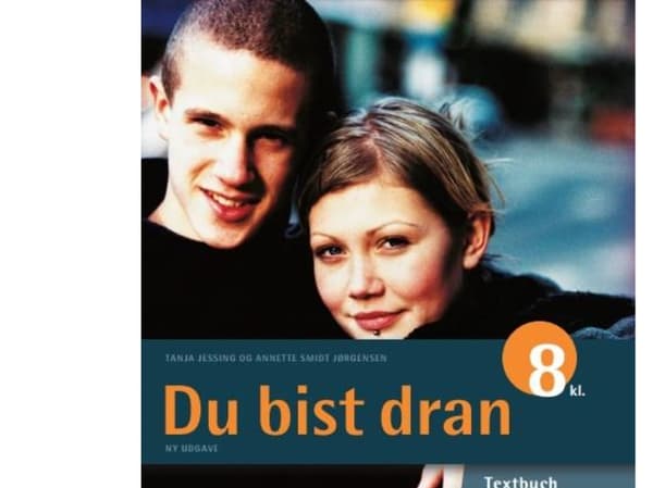 Du bist dran 8. kl., Textbuch | Annette Smidt Jørgensen;Tanja Jessing | Kieli: Tanska