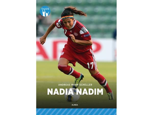 Nadia Nadim, Blå Fagklub | Andreas Munk Scheller | Kieli: Tanska
