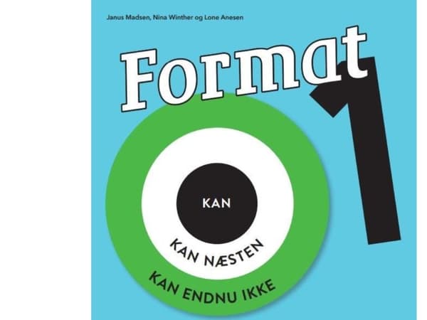 Formaatti 1, arviointivihko | Janus Madsen;Lone Anesen;Nina Winther Arnt | Kieli: Tanska