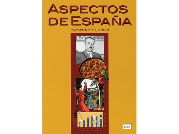 Aspectos de España | Annie M. Pedersen | Kieli: spa