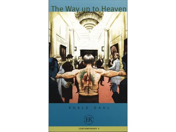 The Way up to Heaven | Roald Dahl | Kieli: Englanti