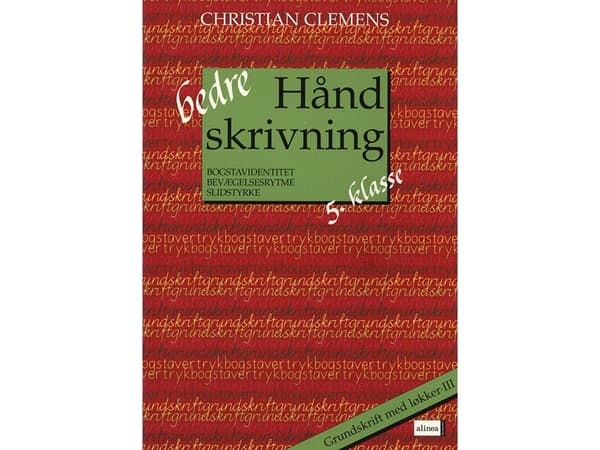 Parempaa käsialaa 5.kl. Peruskäsinkirjoitus silmukoilla III | Christian Clemens | Kieli: Tanska