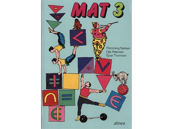 MAT 3, Kirjallinen matematiikka | Flemming Nielsen, Ole Petersen, Ejnar Thomsen | Kieli: Tanska