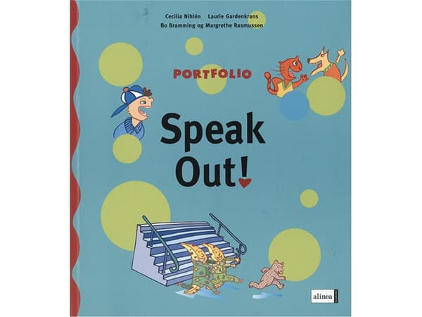 Portfolio, Speak Out! Oppilaan kirja | Cecilia Nihlén, Laurie Gardenkrans, Bo Bramming, Margrethe Rasmussen | Kieli: Englanti