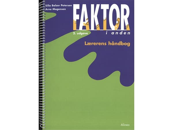 Faktor i anden, Lærerens håndbog, 2.udg. | Silla Balzer Petersen¤Arne Mogensen | Kieli: Tanska