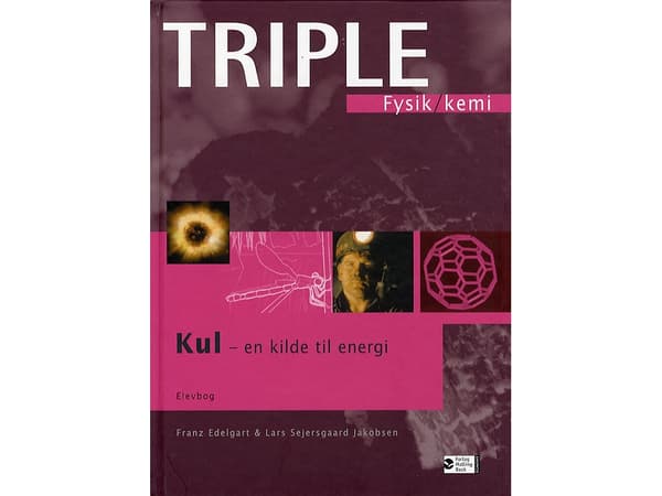 Triple, Coal, A Source of Energy, Student's Book | Franz Edelgart Lars Sejersgaard Jakobsen | Kieli: Tanska