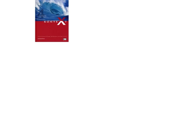 KonteXt 4, Kernebog | Michael Wahl Andersen, Bent Lindhardt, Rikke Saron Pedersen, Michael Poulsen, Peter Weng, Michael Poulsen, Peter Weng | Kieli: