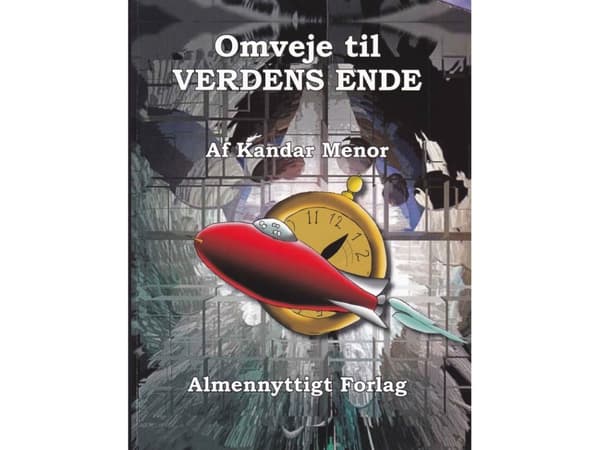 Omvägar till världens ände | Kandar Menor | Språk: Danska