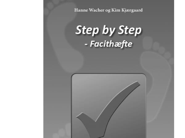 Step by Step - Facithæfte | Hanne Wacher og Kim Kjærgaard | Språk: Danska