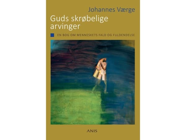 Jumalan hauraat perilliset | Johannes Værge | Kieli: Tanska