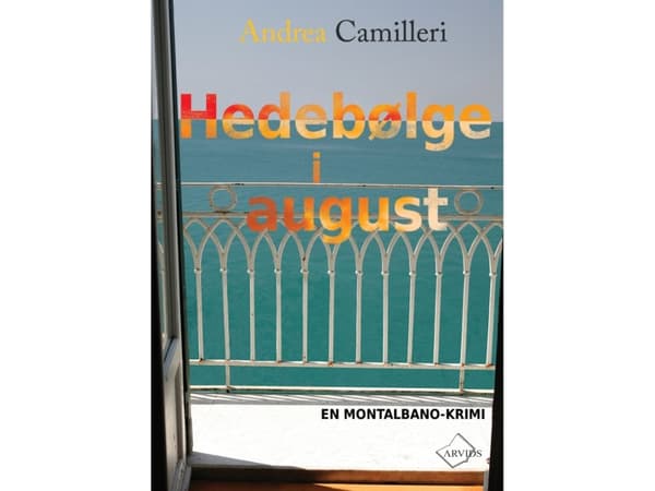Helleaalto elokuussa | Andrea Camilleri | Kieli: Tanska