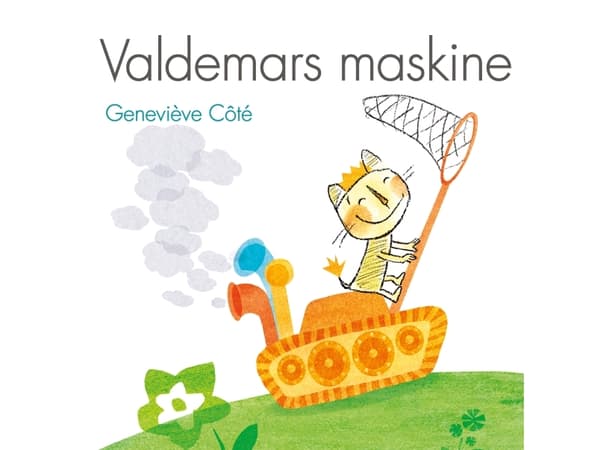 Valdemars maskine | Geneviève Côté | Kieli: Tanska