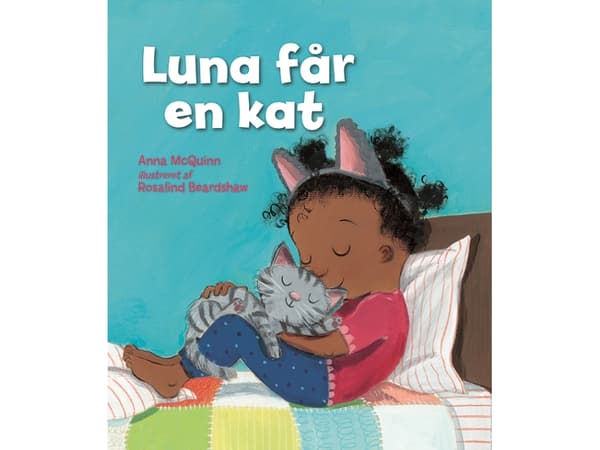 Luna får en cat | Anna McQuinn | Kieli: Tanska