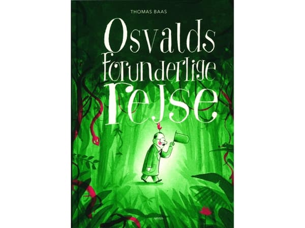 Osvalds underbara resa | Thomas Baas | Språk: Danska