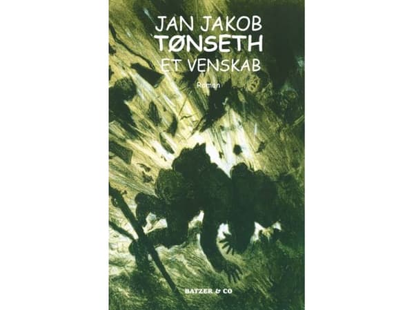 Et venskab | Jan Jakob Tønseth | Språk: Danska