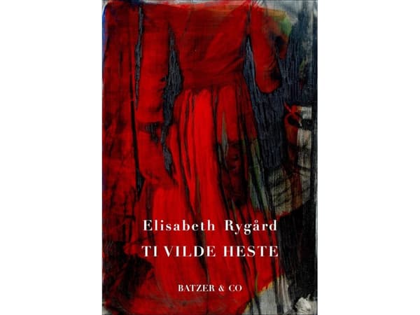 Ti vilde heste | Elisabeth Rygård | Kieli: Tanska