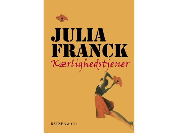Kärleksstjärna | Julia Franck | Språk: Danska