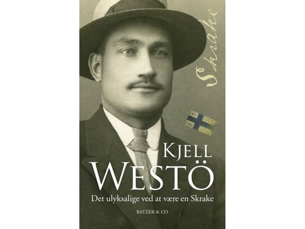 Det ulyksalige ved at være en Skrake | Kjell Westö | Kieli: Tanska