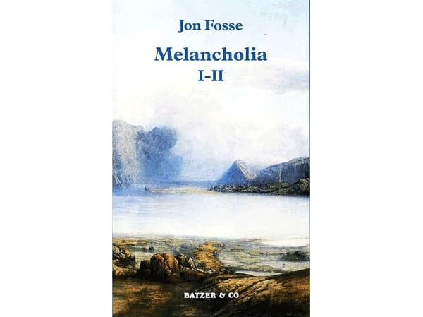 Melancholia I-II | Jon Fosse | Kieli: Tanska