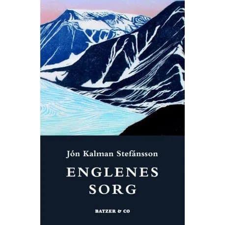 Enkelten suru | Jón Kalman Stefánsson | Kieli: Tanska