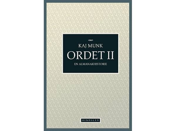 Ordet II | Kaj Munk | Kieli: Tanska