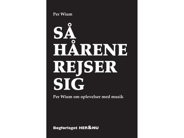 Så hårene rejser sig | Per Wium | Kieli: Tanska