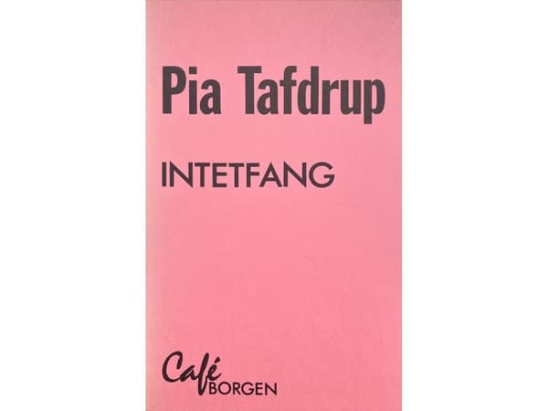 Inledande arbete | Pia Tafdrup | Språk: Danska