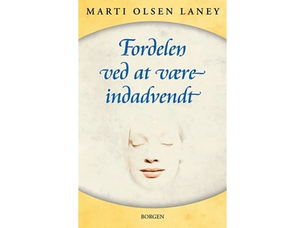 Fordelen ved at være indadvendt in a udadvendt verden | Marti Olsen Laney | Kieli: Tanska