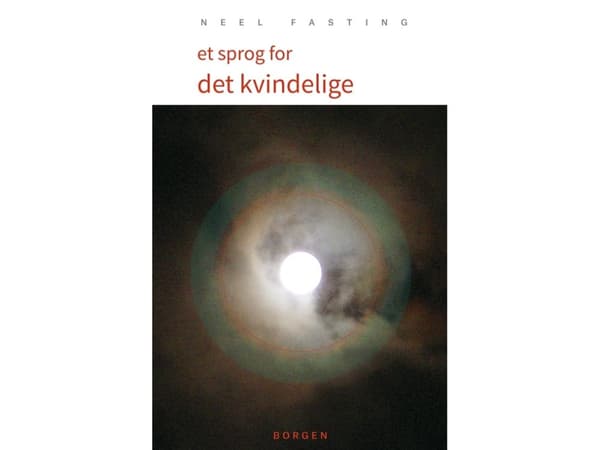 Ett språk för kvinnor | Neel Fasting | Språk: Danska