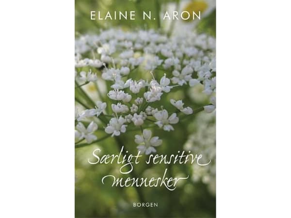 Erityisen herkät ihmiset | Elaine N. Aron | Kieli: Tanska