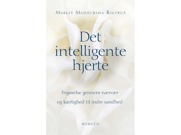 Älykäs sydän | Margit Madhurima Rigtrup | Kieli: Tanska