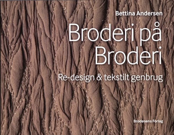 Broderi på Broderi | Bettina Andersen | Kieli: Tanska
