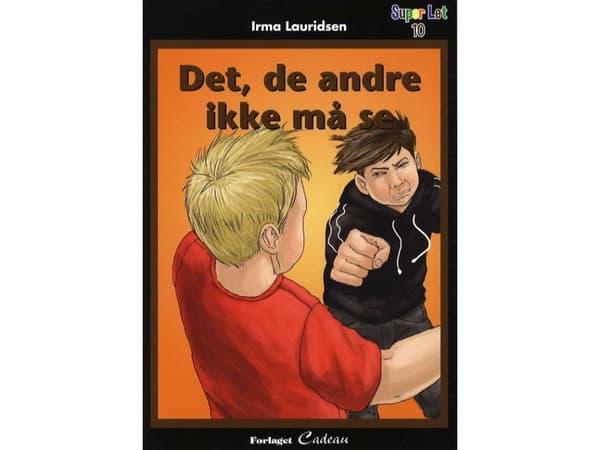 Det, de other ikke må se | Irma Lauridsen | Kieli: Tanska