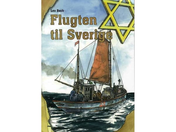 Flykten till Sverige | Leo Bech | Språk: Danska