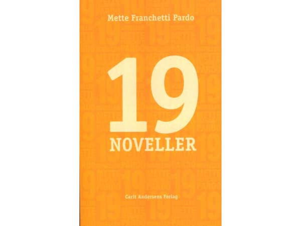 19 romaania | Mette Franchetti Pardo | Kieli: Tanska