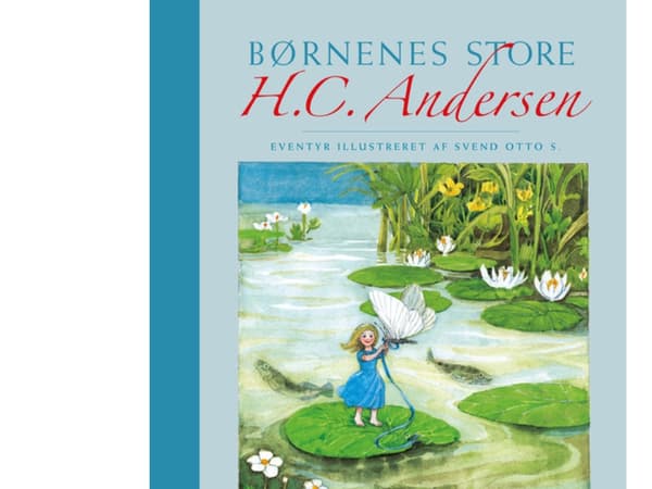 Lasten suuri Hans Christian Andersen kankaalla selkäpuolella | Hans Christian Andersen | Kieli: Tanska