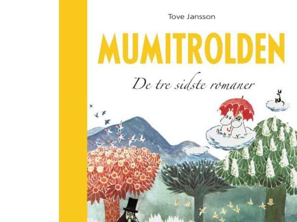 Mumintrollet - De tre sista romanerna | Tove Jansson | Språk: Danska