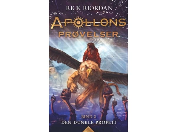 Apollons prøvelser (2) - Den dunkle profeti | Rick Riordan | Språk: Danska