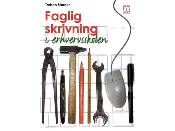 Faglig skrivning i erhvervsskolen | Torben Størner | Kieli: Tanska